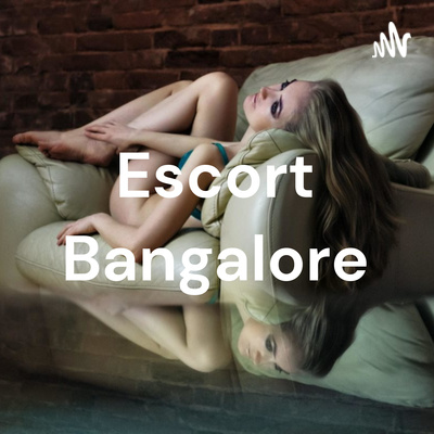    Bangalore Escorts
